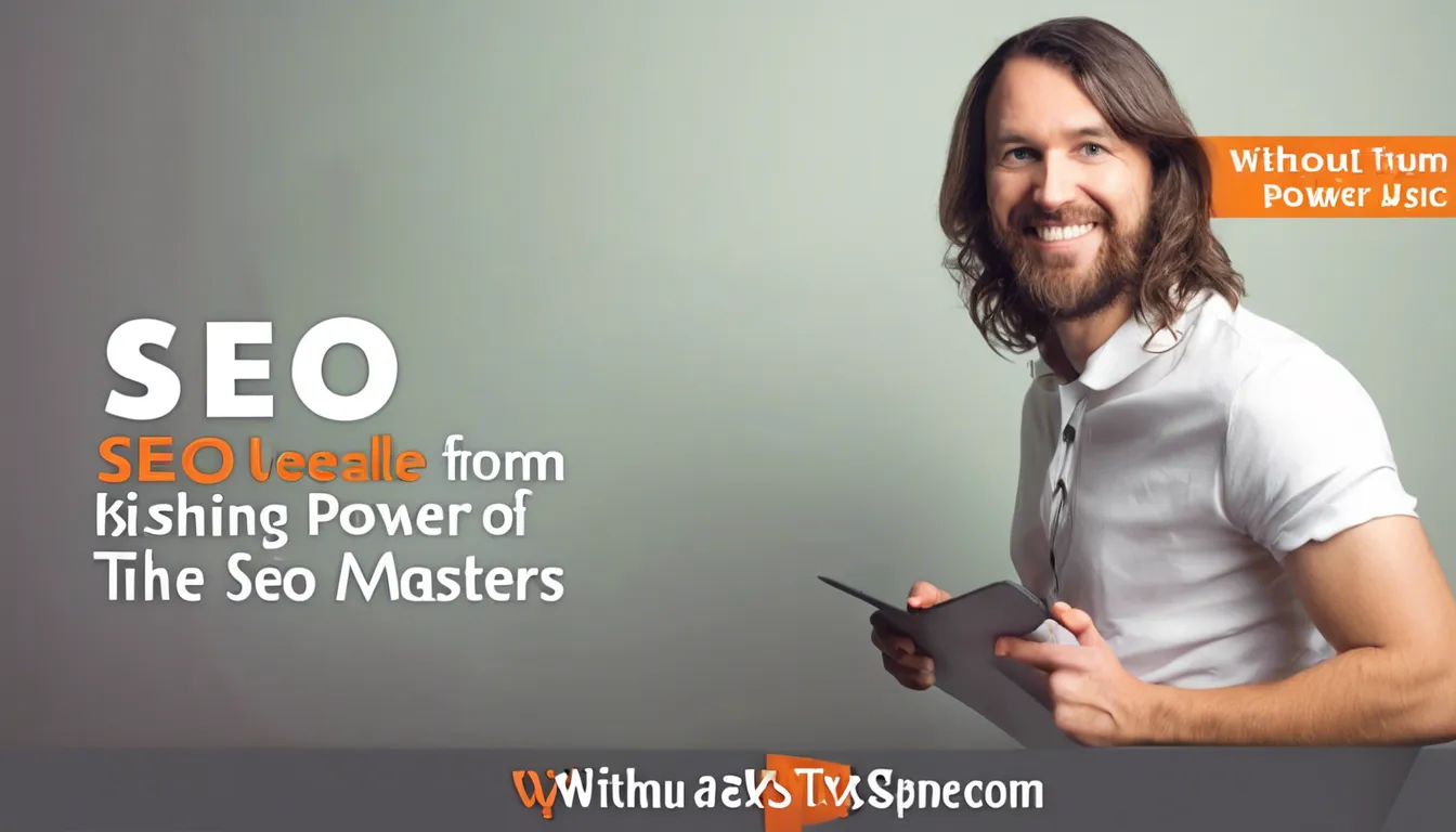 Unleashing the Power of SEO Masters